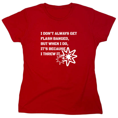 Funny T-Shirts design "PS_0083_FLASH_BANGED"
