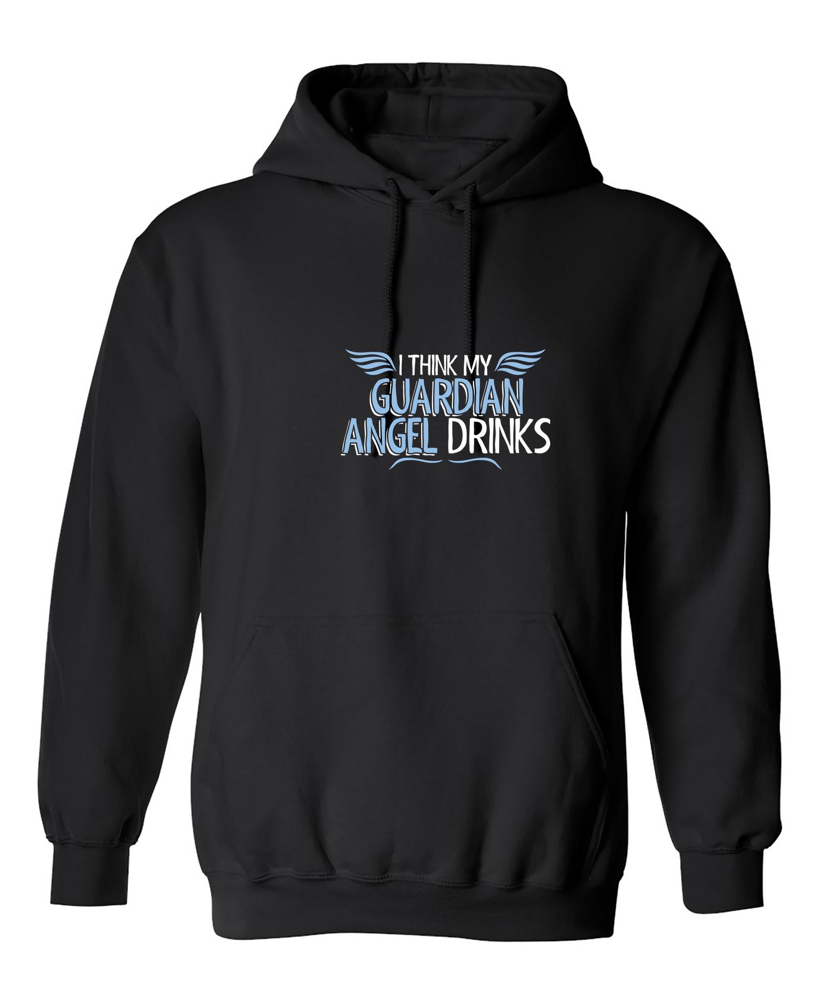 Funny T-Shirts design "I Think My Guardian Angel Drinks"