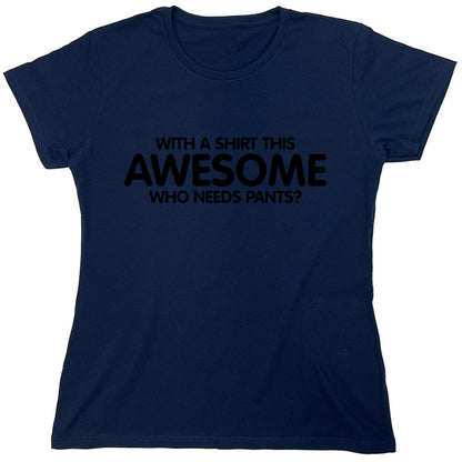 Funny T-Shirts design "PS_0109_NEEDS_PANTS"