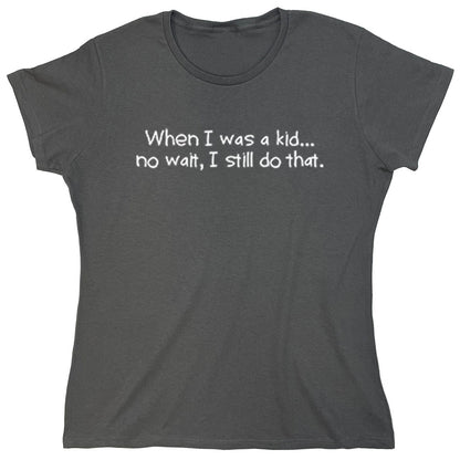 Funny T-Shirts design "PS_0178W_KID_WAIT"