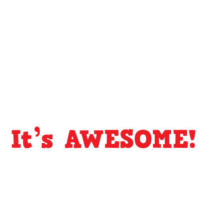 Funny T-Shirts design "I Hate Being Bipolar It's Awesome"