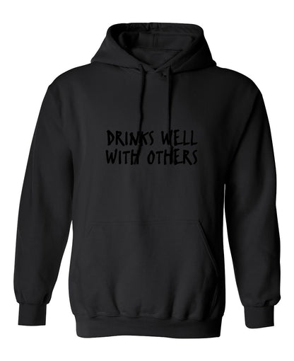 Funny T-Shirts design "Drinks Well With Others"