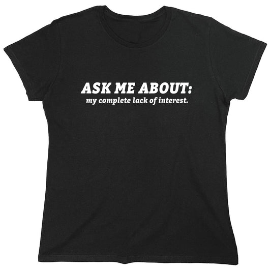 Funny T-Shirts design "PS_0268_LACK_INTEREST"