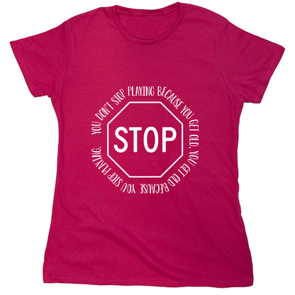 Funny T-Shirts design "PS_0280_STOP_PLAYING"