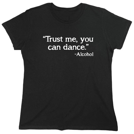 Funny T-Shirts design "PS_0448W_DANCE_ALCOHOL"