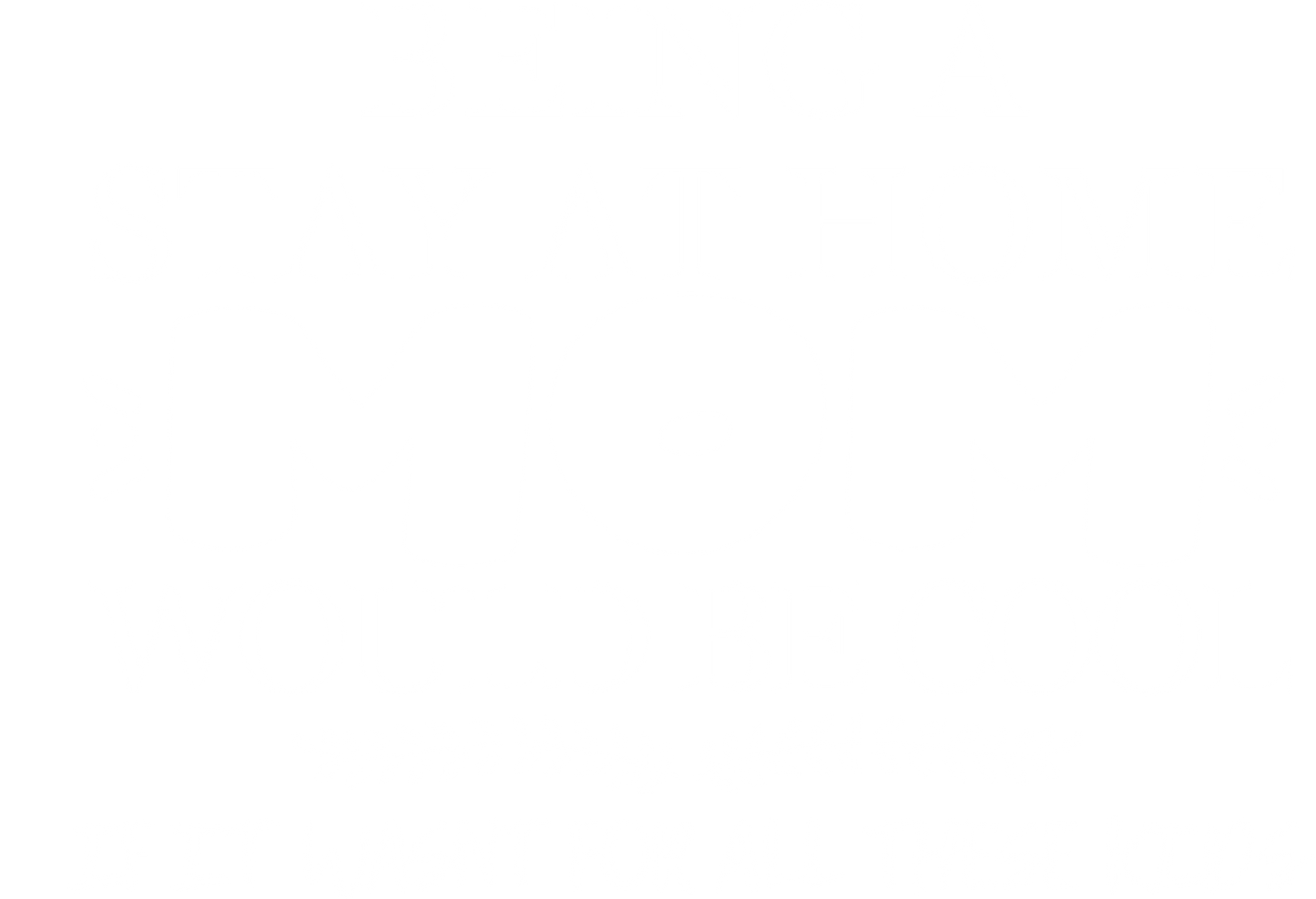Being A Stay At Home Mom Would Be Cool