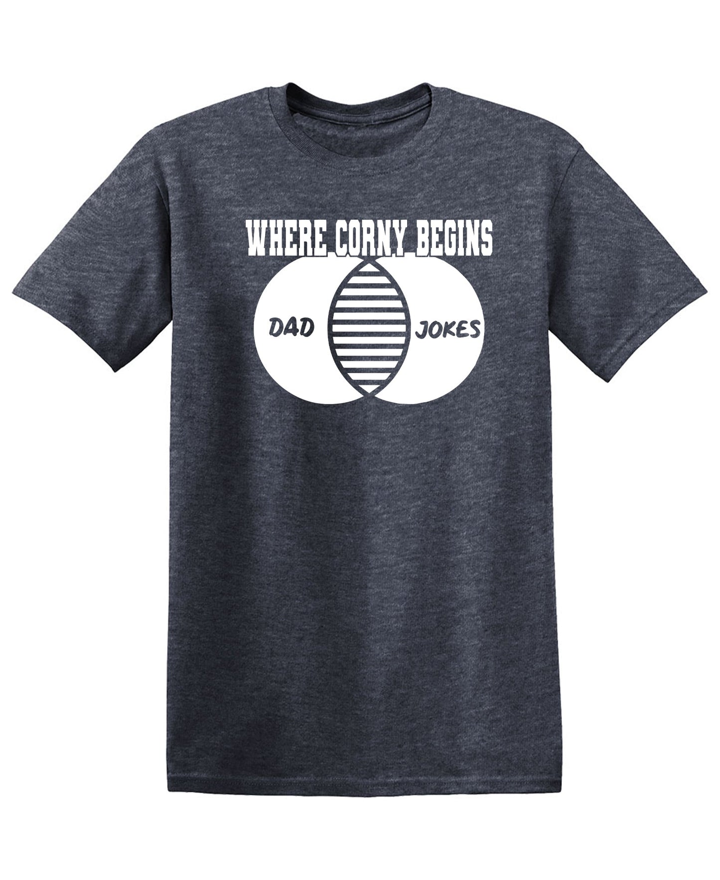 Where Corny Begins, Dad Jokes - Funny T Shirts & Graphic Tees
