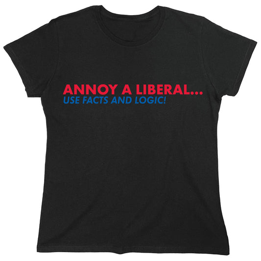 Funny T-Shirts design "Annoy A Liberal..."