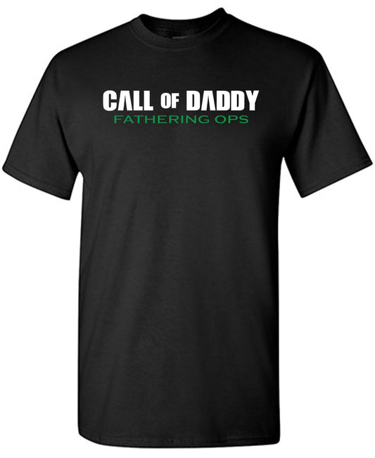 Call Of Daddy, Fathering Ops - Funny T Shirts & Graphic Tees