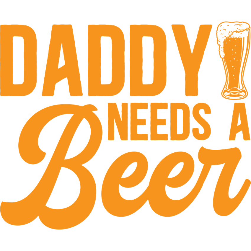 Funny T-Shirts design "Daddy Needs A Beer"