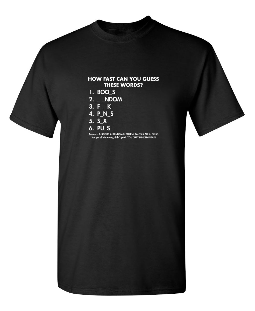 Regular How Fast Can You Guess - Funny T Shirts & Graphic Tees