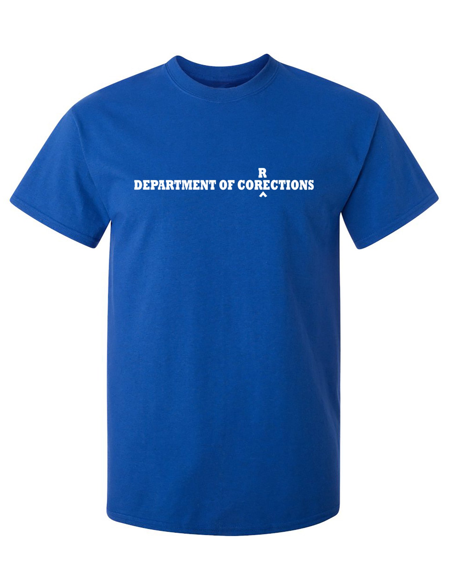 Department of Corrections - Funny T Shirts & Graphic Tees