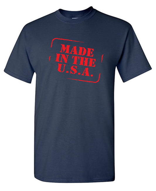 Made in the USA - Funny T Shirts & Graphic Tees