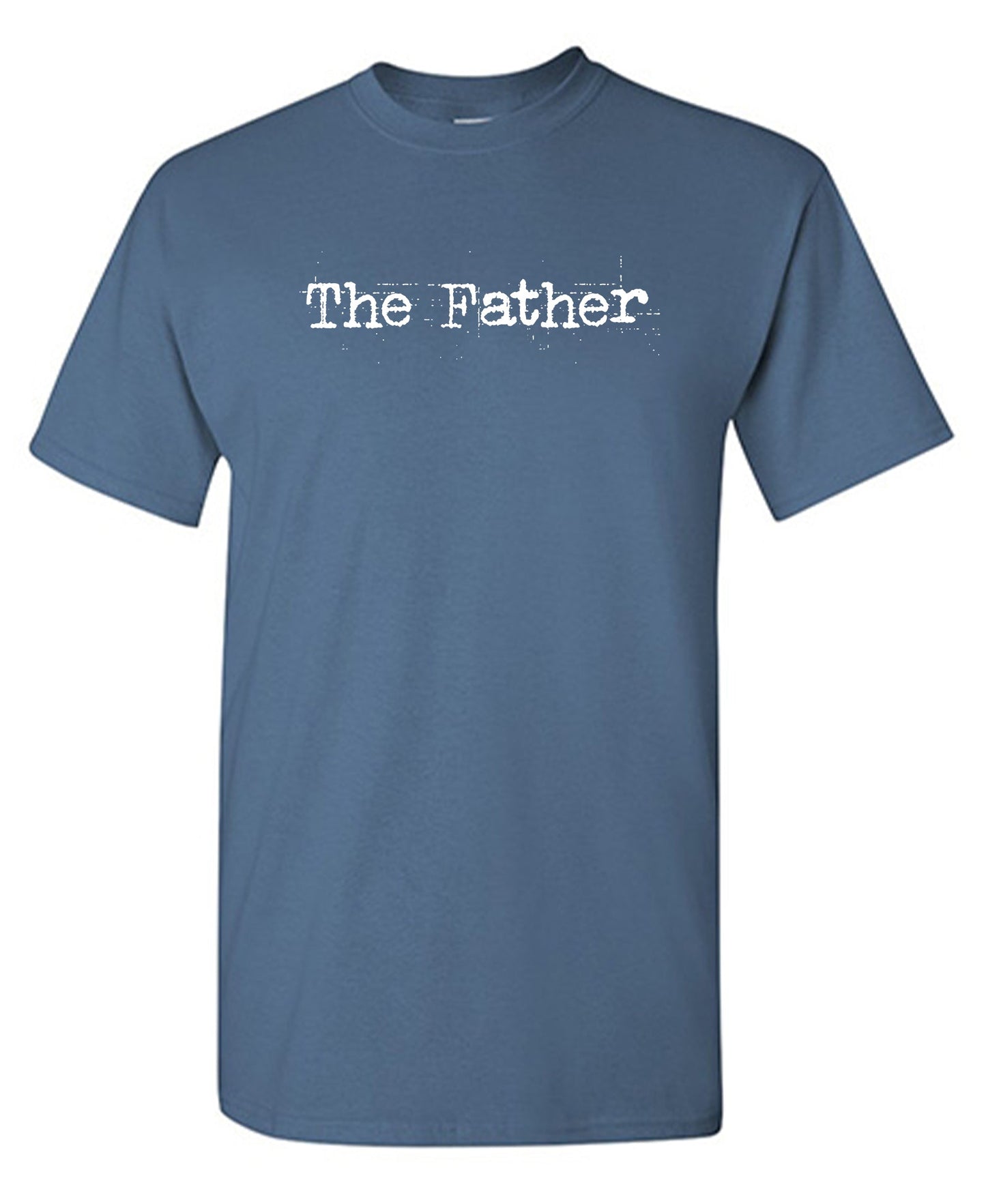 The FATHER, New - Funny T Shirts & Graphic Tees