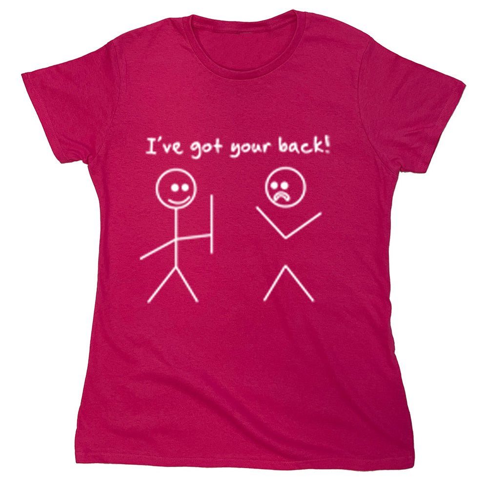 Funny T-Shirts design "I've Got Your Back"