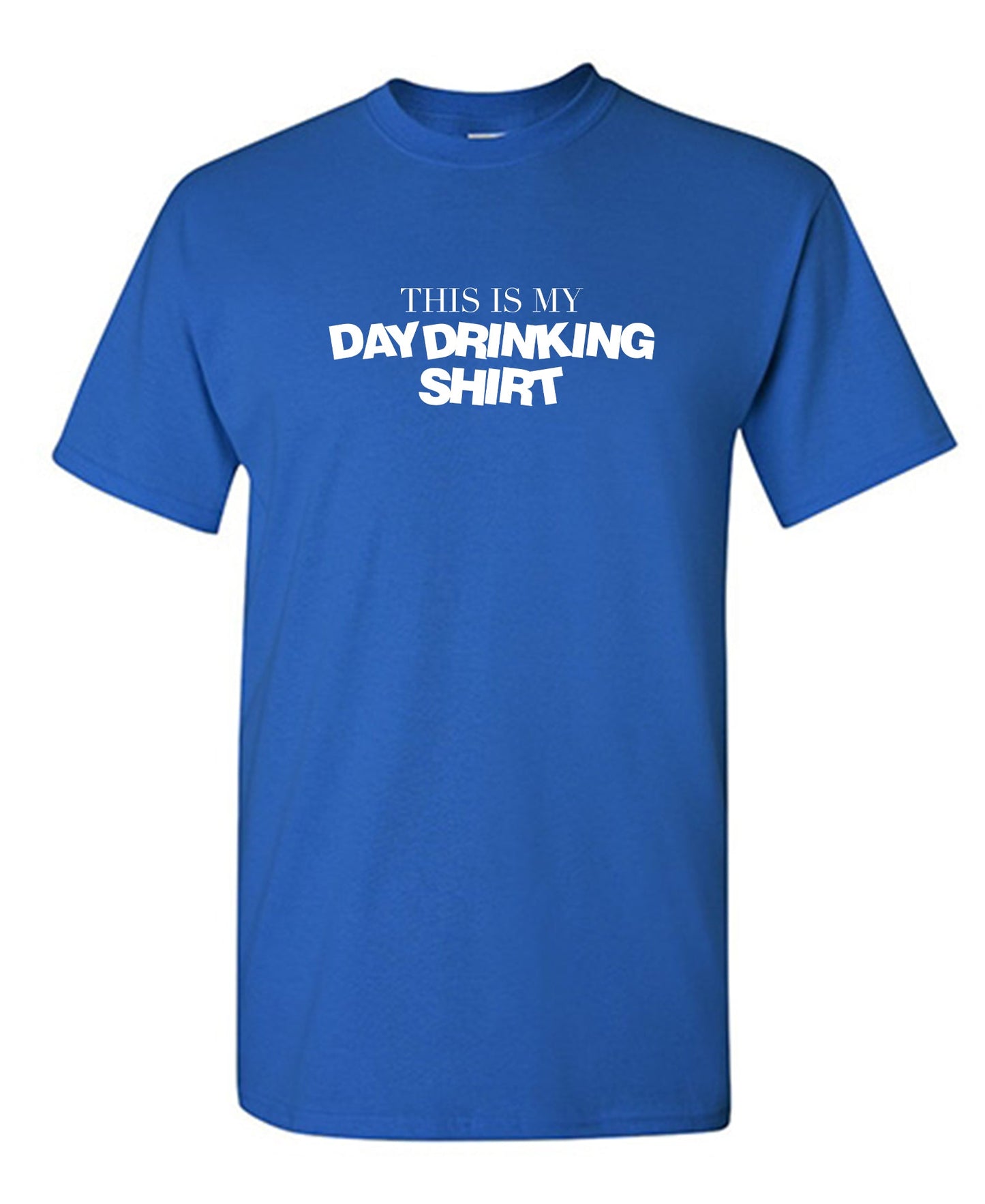 This is My Day Drinking Shirt - Funny T Shirts & Graphic Tees
