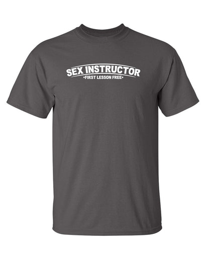 Sex Instructor First Lesson Free - Funny T Shirts & Graphic Tees