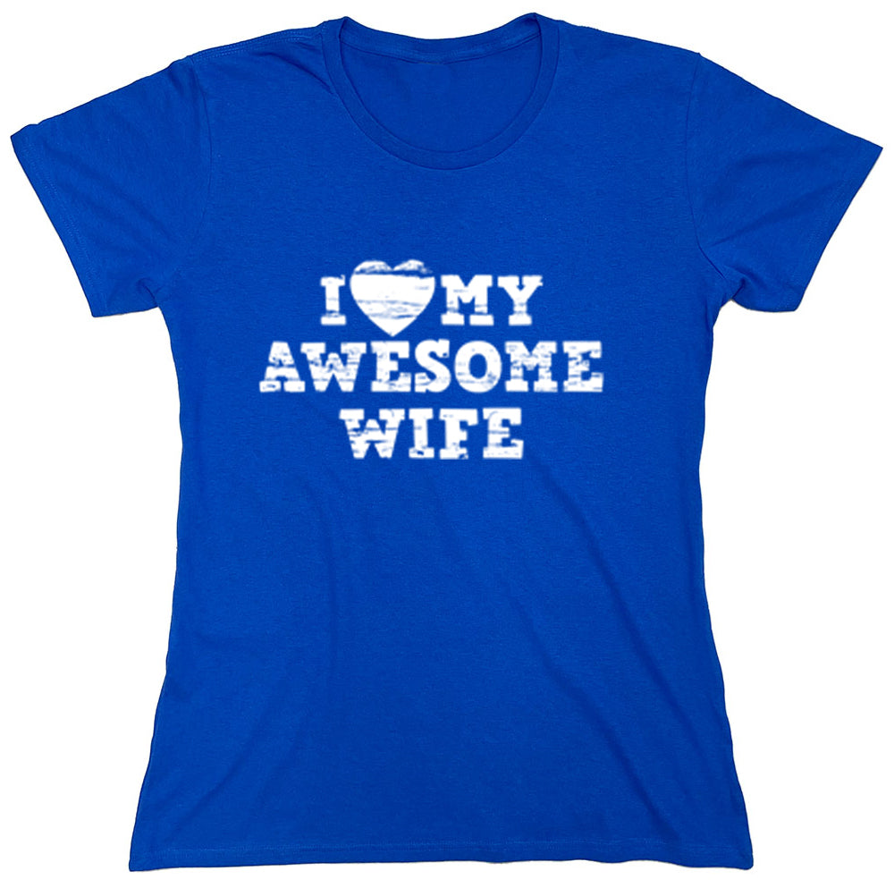 Funny T-Shirts design "I Love My Awesome Wife"