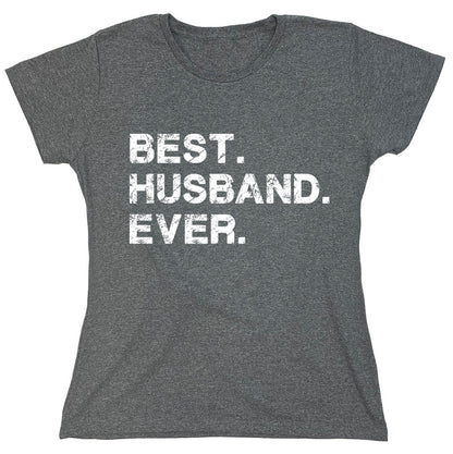 Funny T-Shirts design "Best Husband Ever"