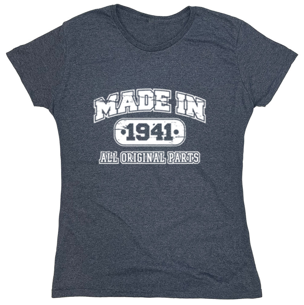 Funny T-Shirts design "Made In 1941 All Original Parts"