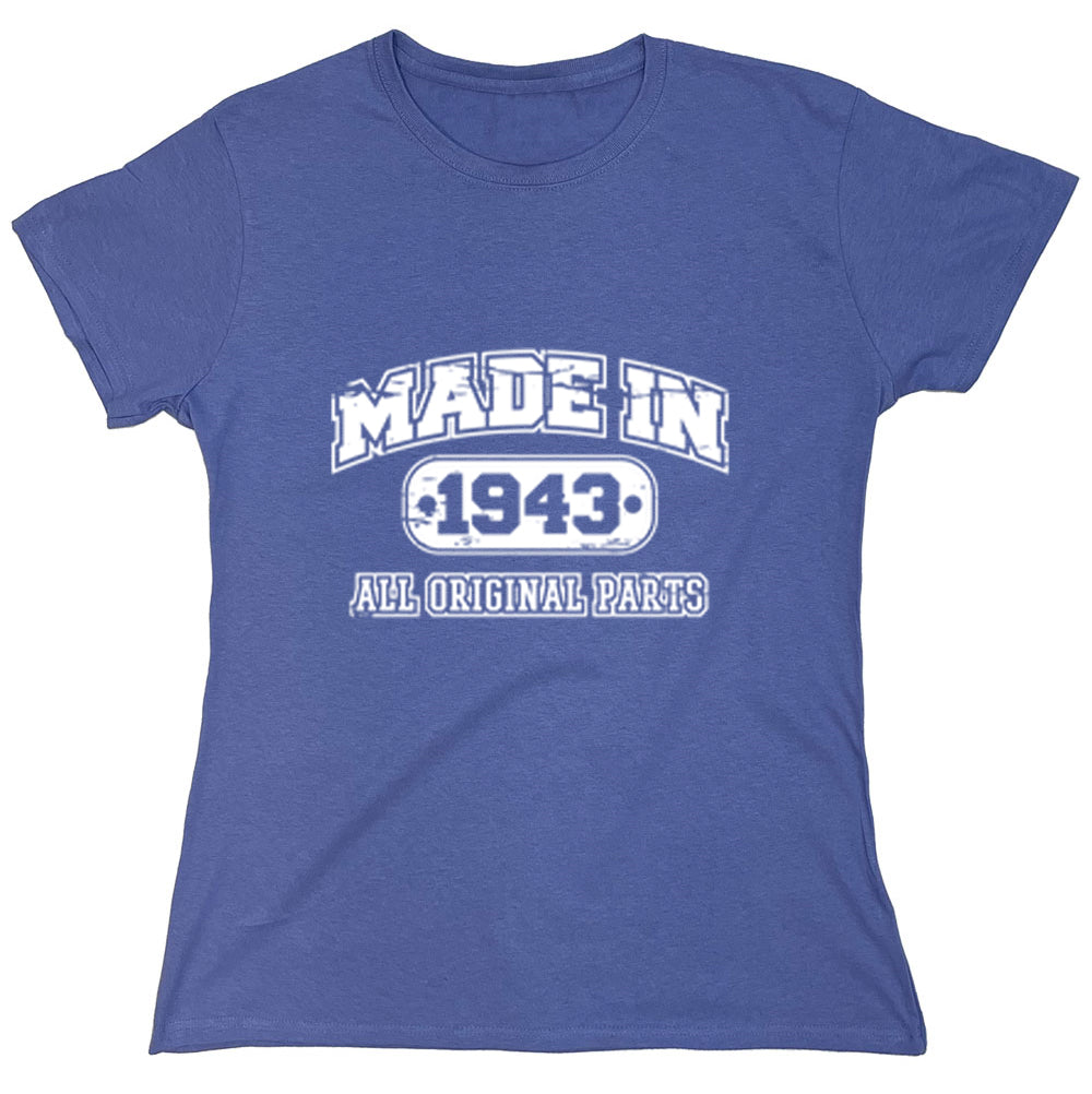 Funny T-Shirts design "Made In 1943 All Original Parts"