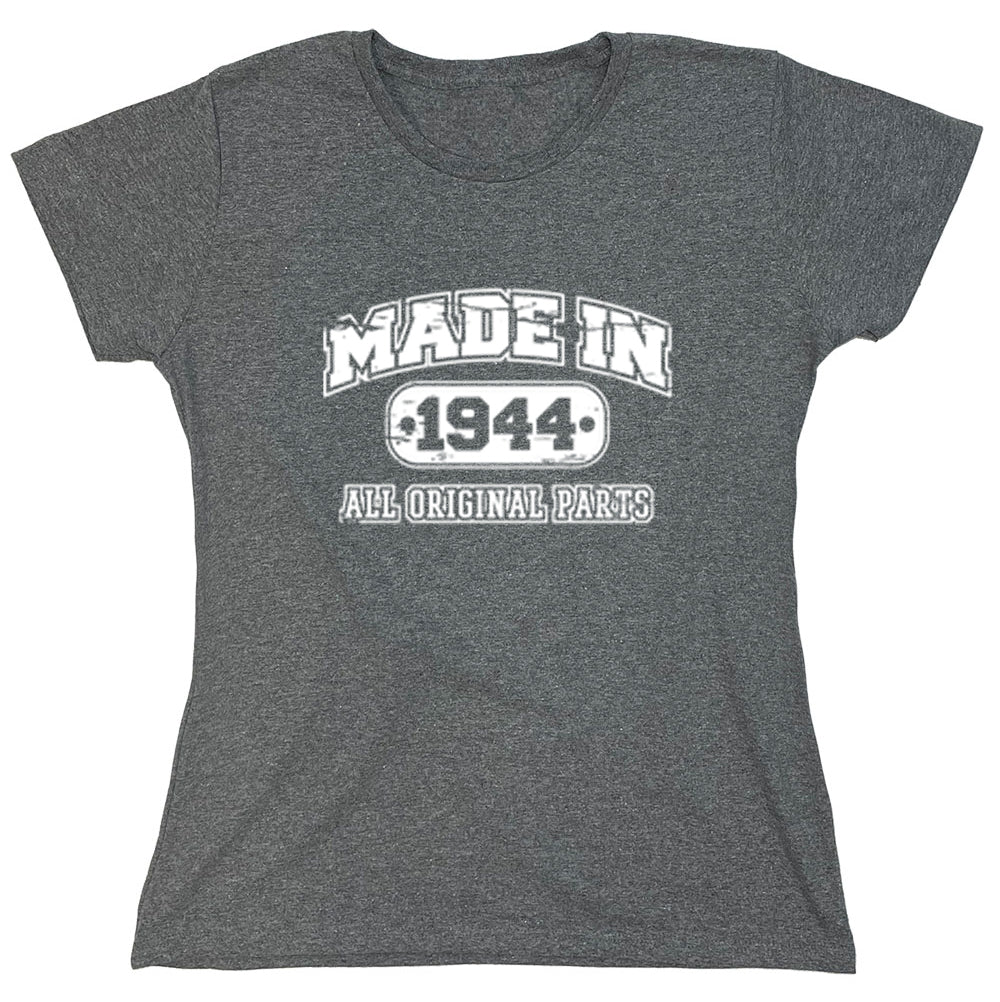 Funny T-Shirts design "Made In 1944 All Original Parts"