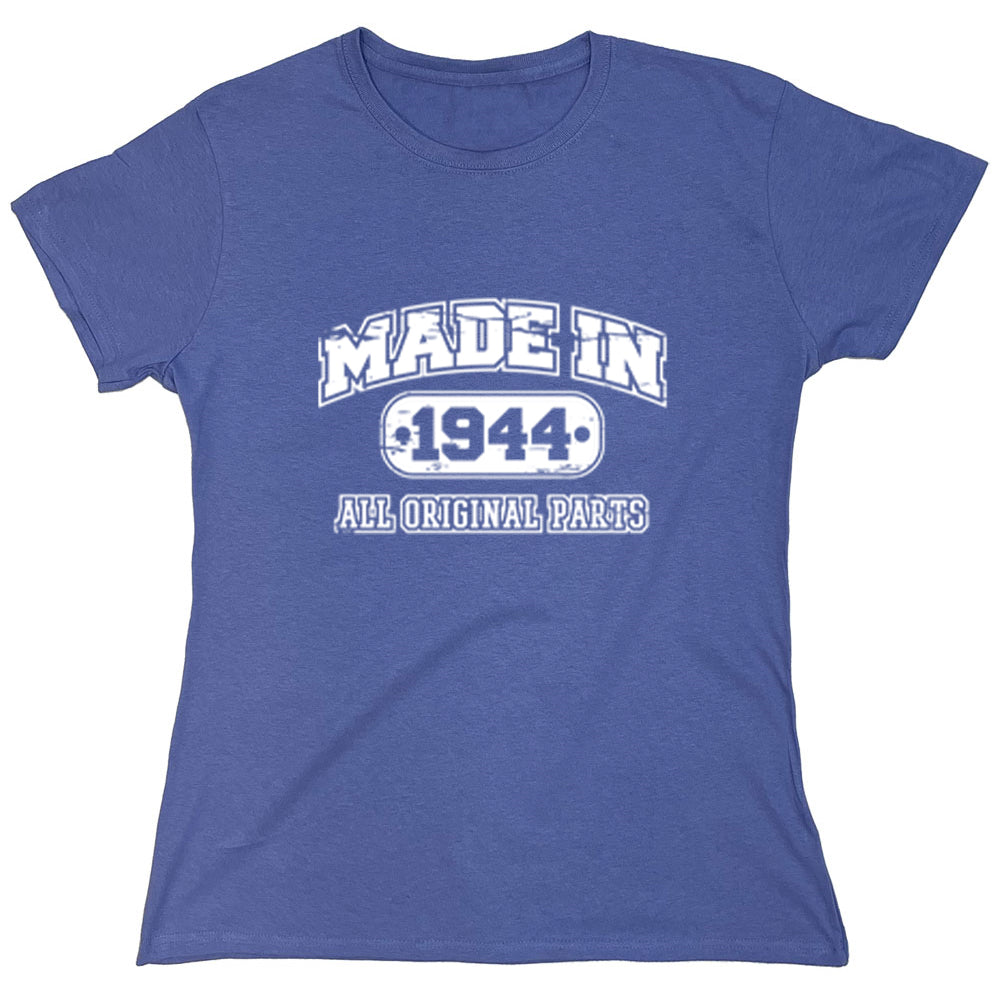 Funny T-Shirts design "Made In 1944 All Original Parts"