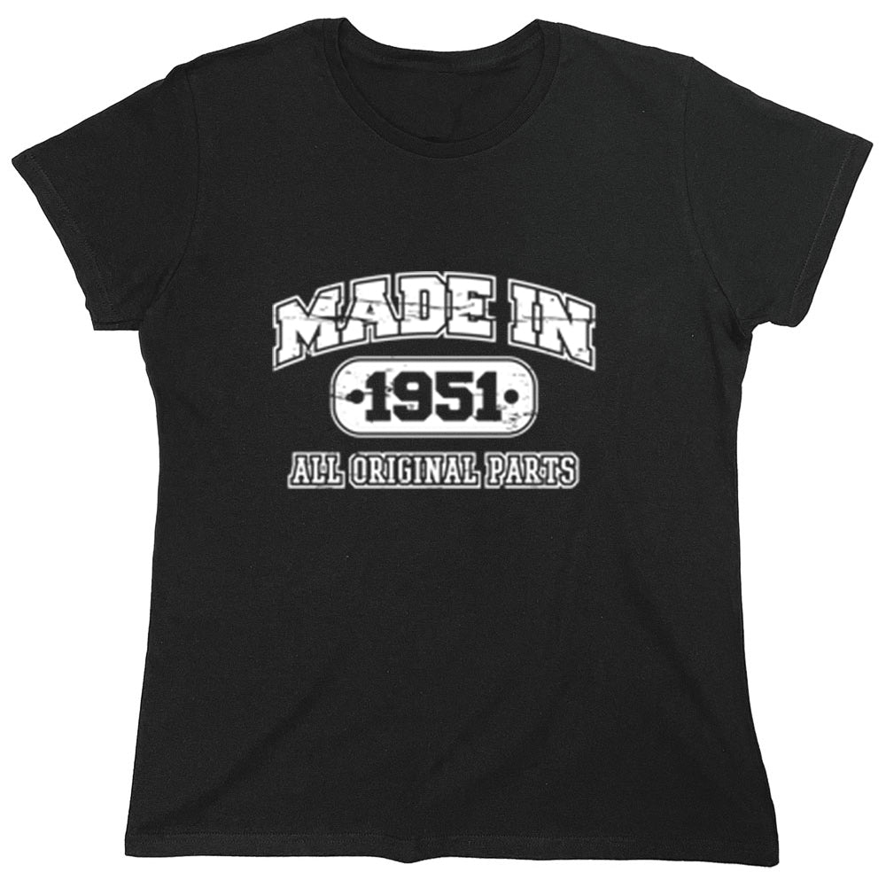 Funny T-Shirts design "Made In 1951 All Original Parts"