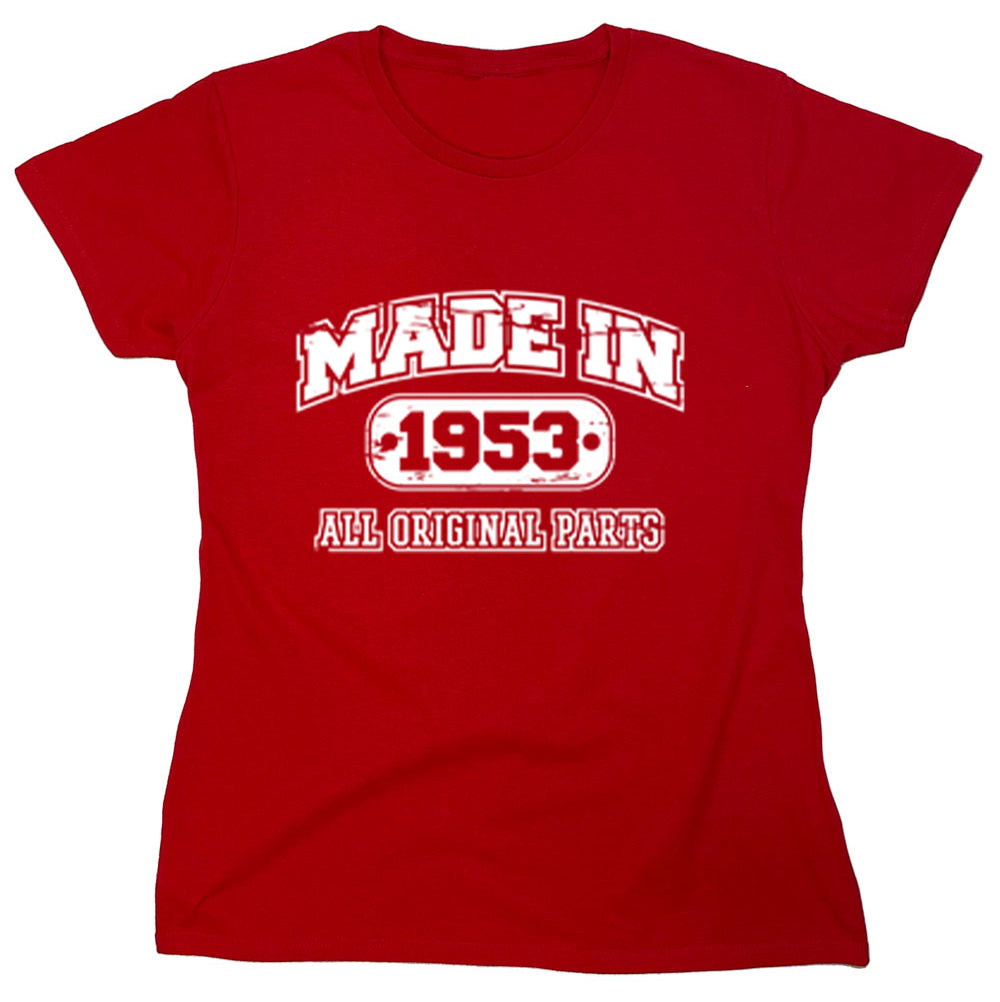 Funny T-Shirts design "Made In 1953 All Original Parts"