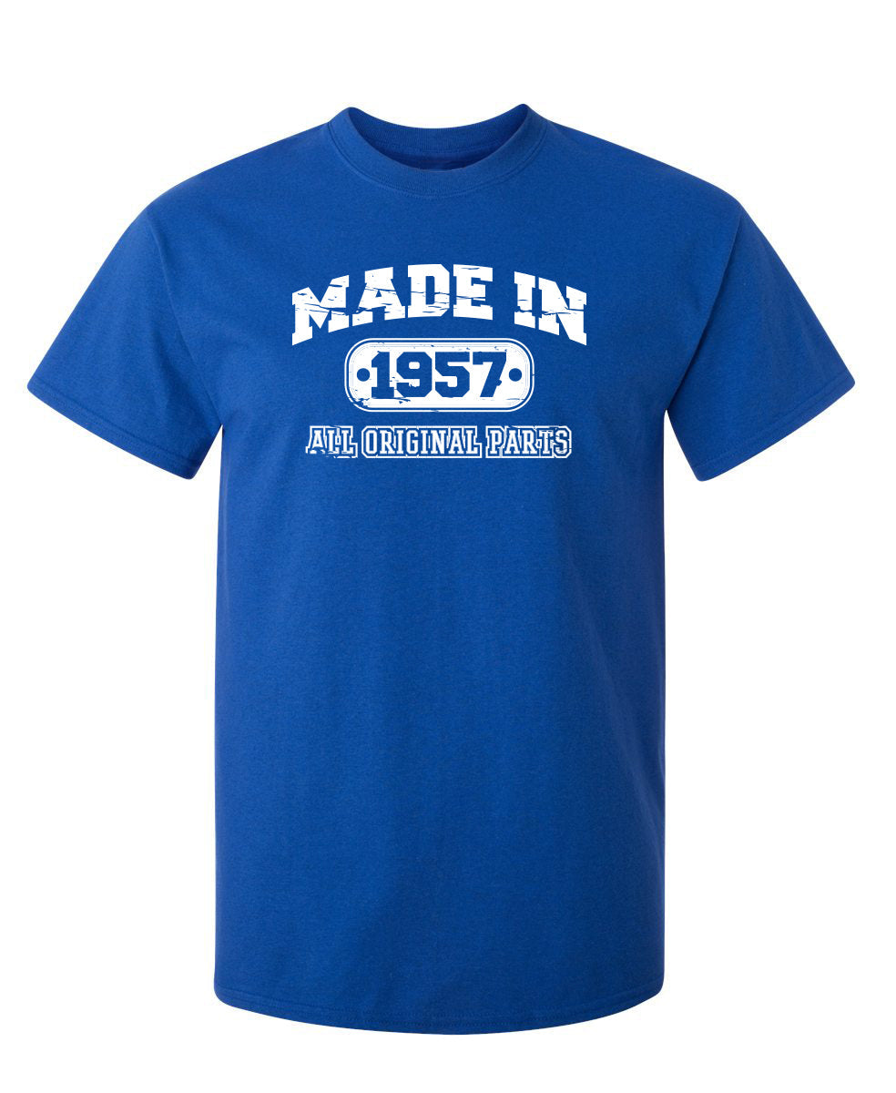Funny T-Shirts design "Made in 1957 All Original Parts"