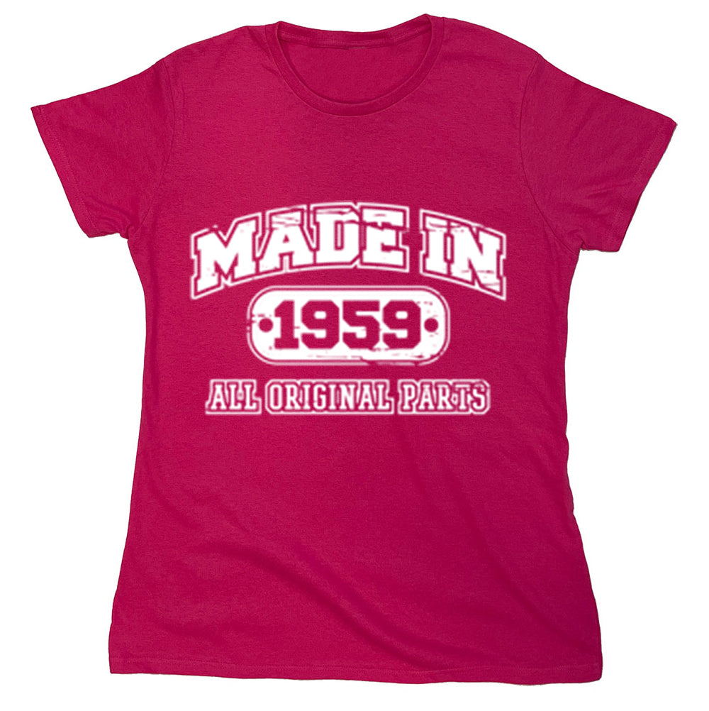 Funny T-Shirts design "Made In 1959 All Original Parts"