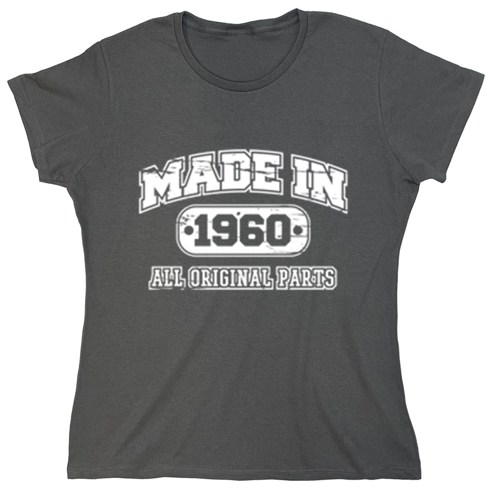 Funny T-Shirts design "Made In 1960 All Original Parts"