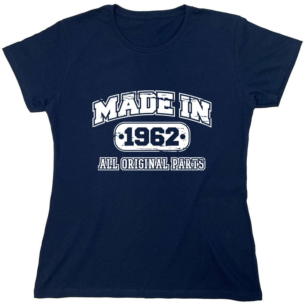 Funny T-Shirts design "Made In 1962 All Original Parts"