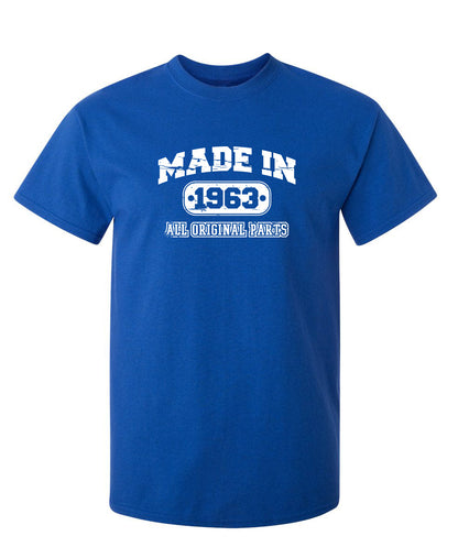 Made in 1963 All Original Parts - Funny T Shirts & Graphic Tees