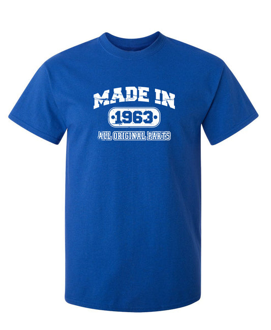 Funny T-Shirts design "Made in 1963 All Original Parts"