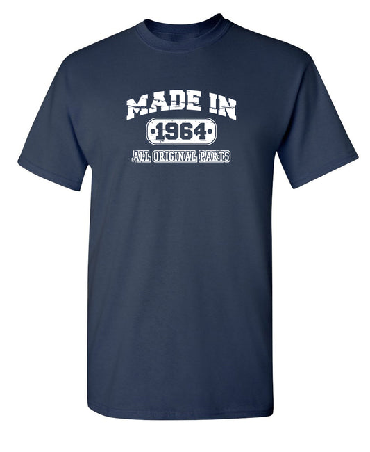 Funny T-Shirts design "Made in 1964 All Original Parts"
