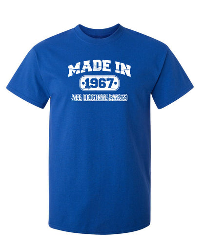 Made in 1967 All Original Parts - Funny T Shirts & Graphic Tees