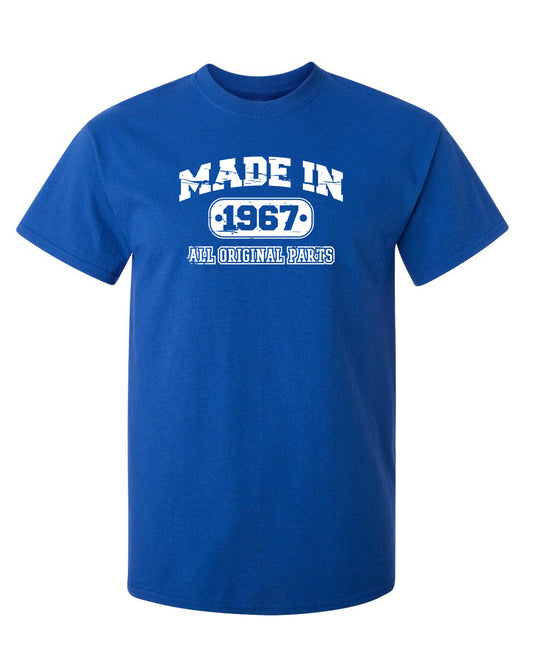 Funny T-Shirts design "Made in 1967 All Original Parts"
