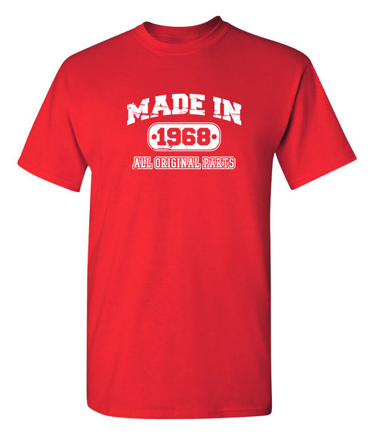 Funny T-Shirts design "Made in 1968 All Original Parts"