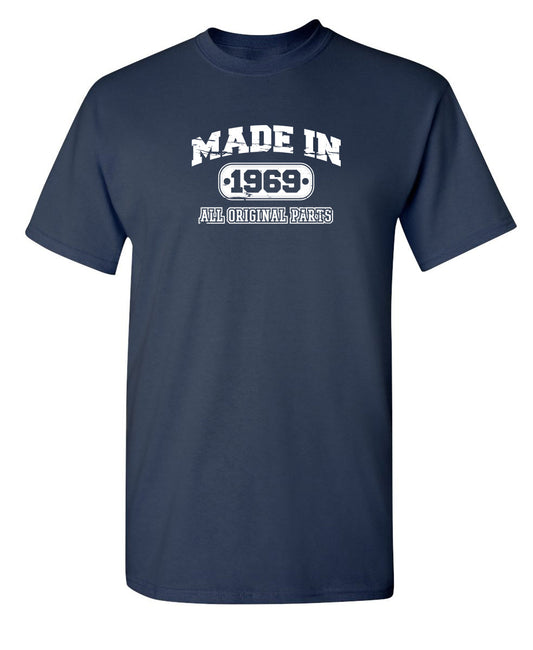 Funny T-Shirts design "Made in 1969 All Original Parts"