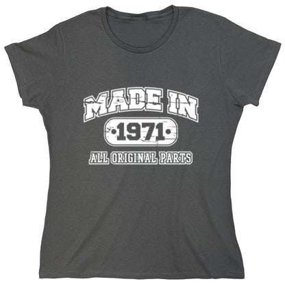 Funny T-Shirts design "Made In 1971 All Original Parts"