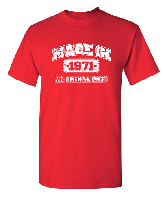 Funny T-Shirts design "Made in 1971 All Original Parts"