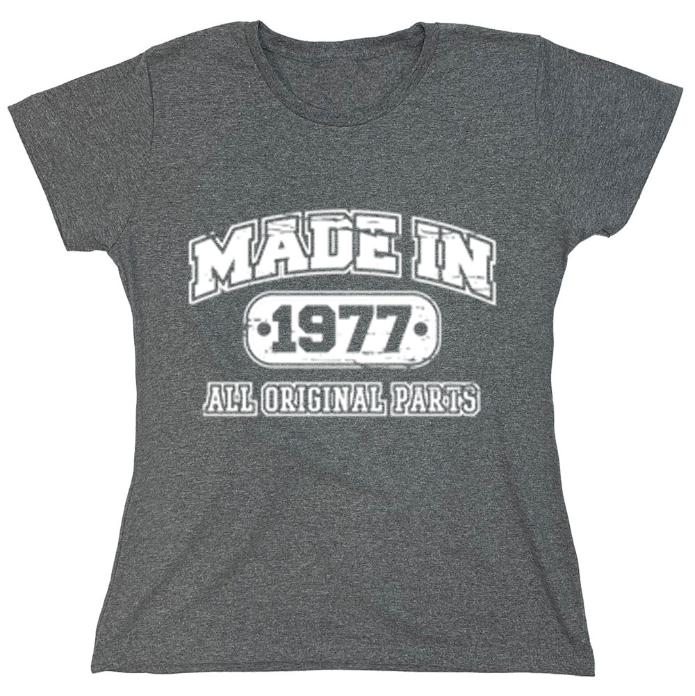 Funny T-Shirts design "Made In 1977 All Original Parts"