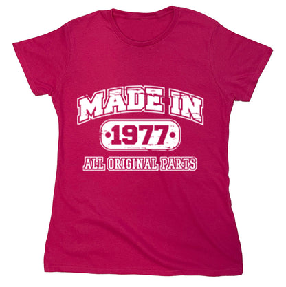 Funny T-Shirts design "Made In 1977 All Original Parts"