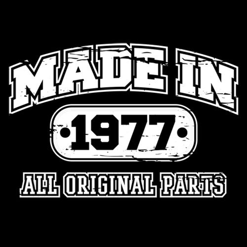 Made in 1977 All Original Parts - Roadkill T Shirts