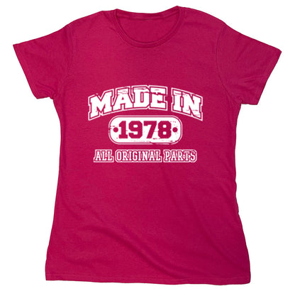Funny T-Shirts design "Made In 1978 All Original Parts"
