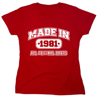 Funny T-Shirts design "Made In 1981 All original Parts"