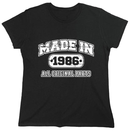 Funny T-Shirts design "Made In 1986 All Original Parts"