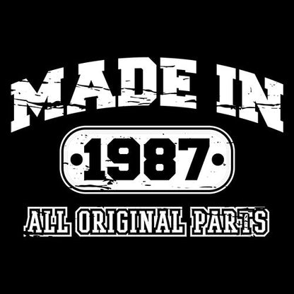 Made in 1987 All Original Parts - Roadkill T Shirts