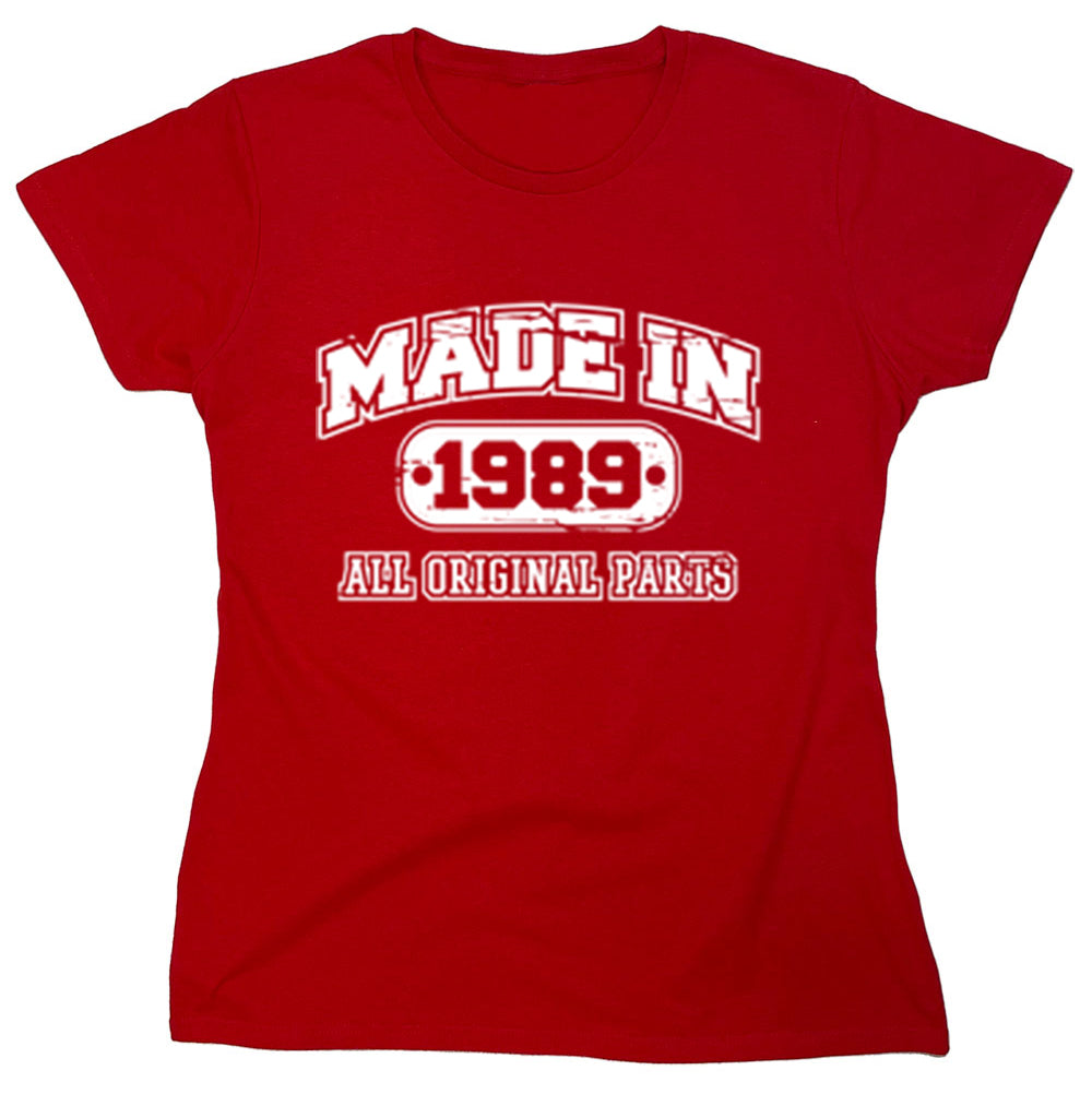 Funny T-Shirts design "Made In 1989 All Original Parts"